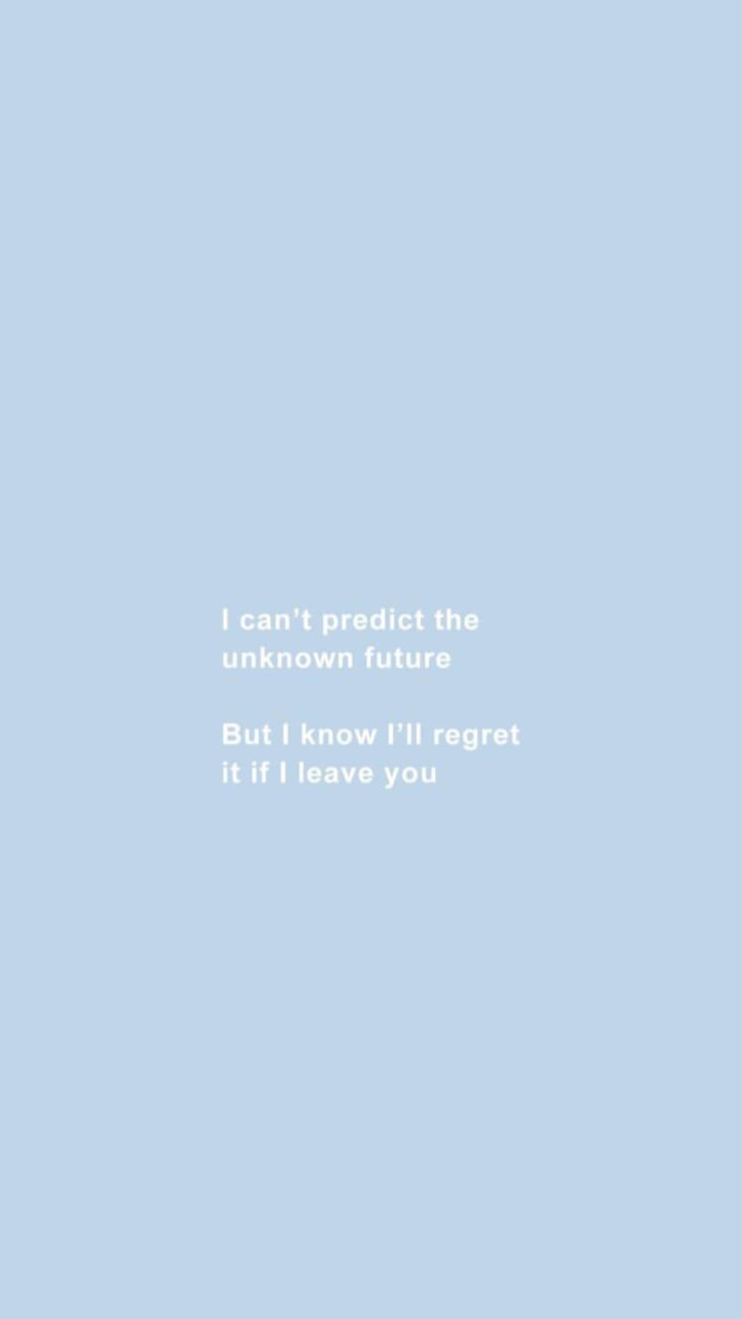 Download Sweet And Cheesy Blue Aesthetic Quote iPhone Wallpaper