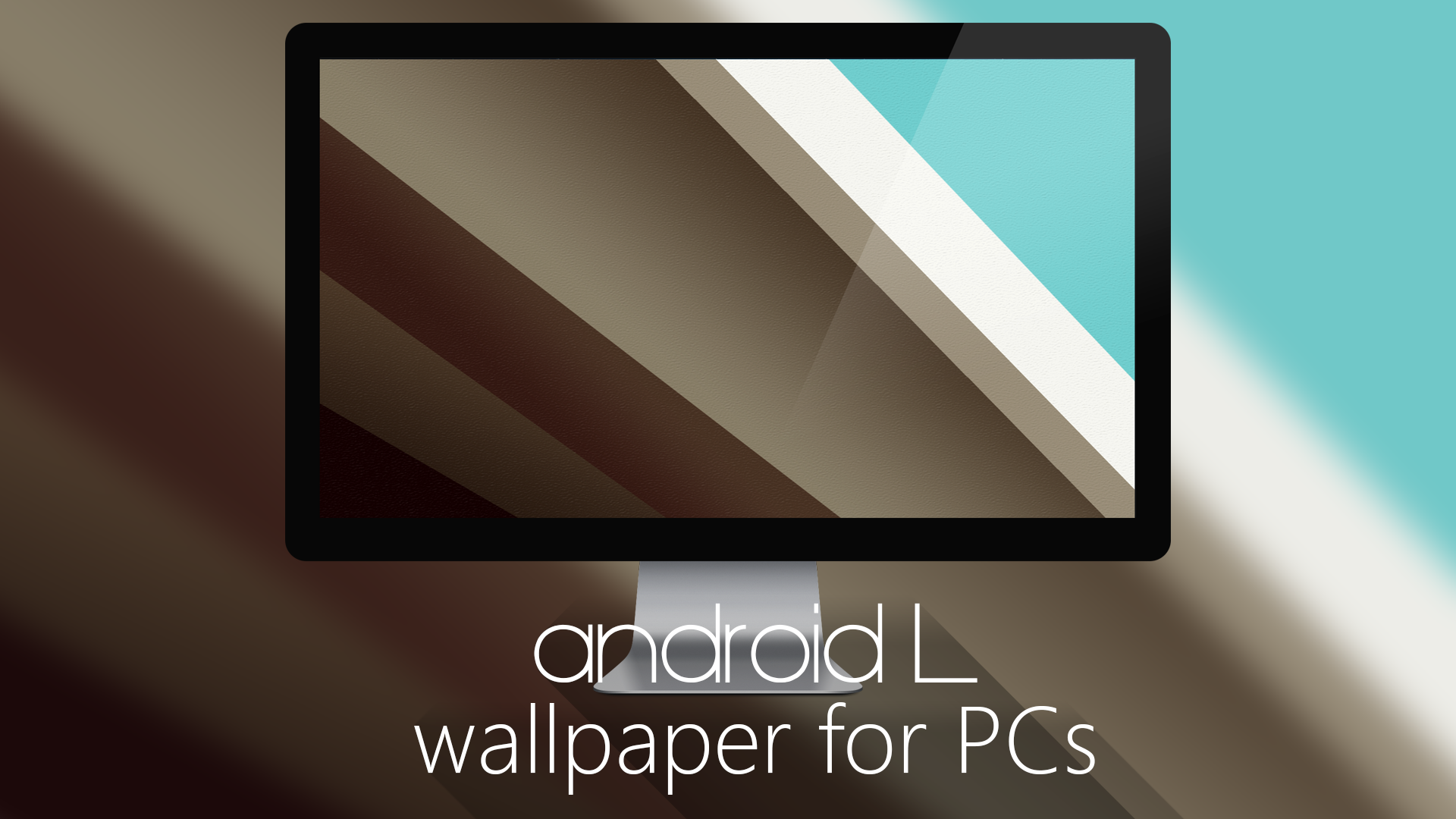 Android L Wallpaper For Pcs By Milesandryprower
