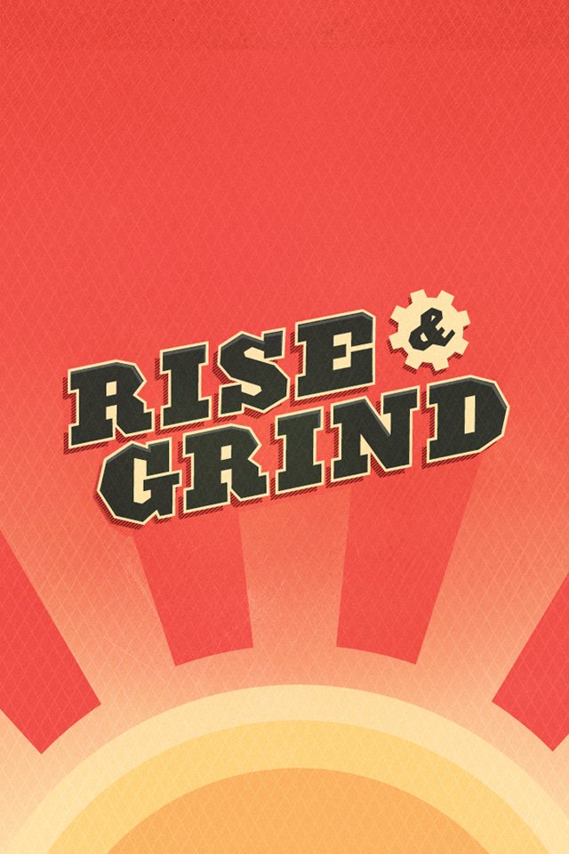 Rise And Grind Inspiring iPhone Wallpaper Popsugar