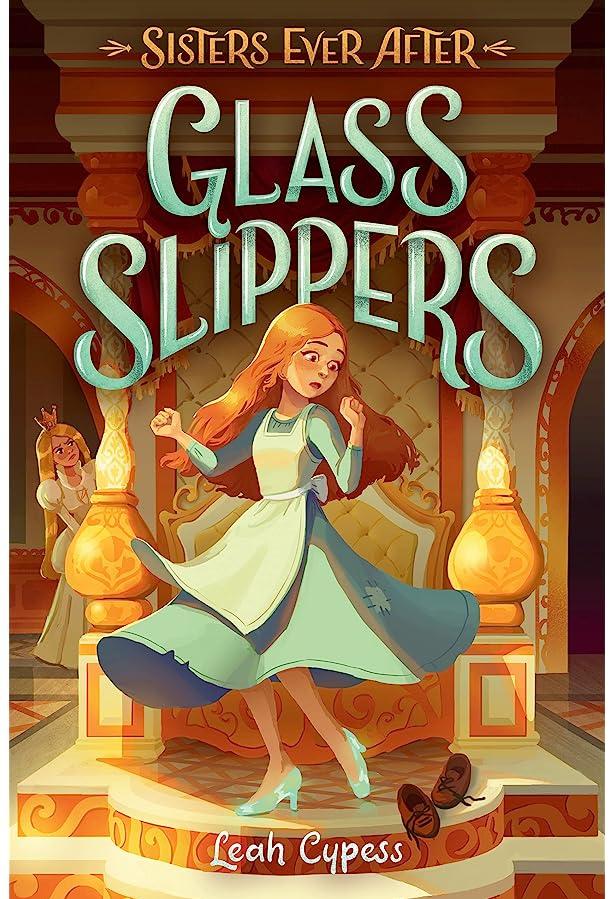 Glass Slippers Sisters Ever After Book Kindle Edition By