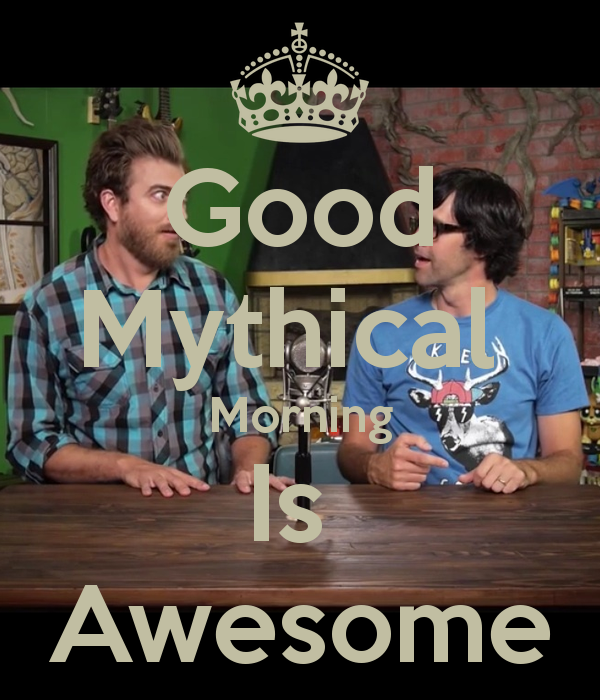 Good Mythical Morning Is Awesome Keep Calm And Carry On Image