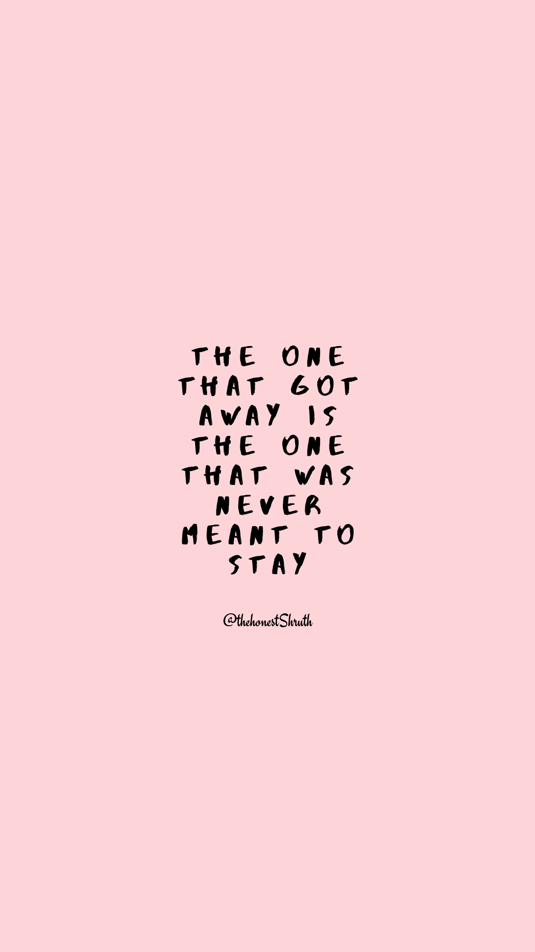 The One That Got Away Love Quotes Breakup Getting