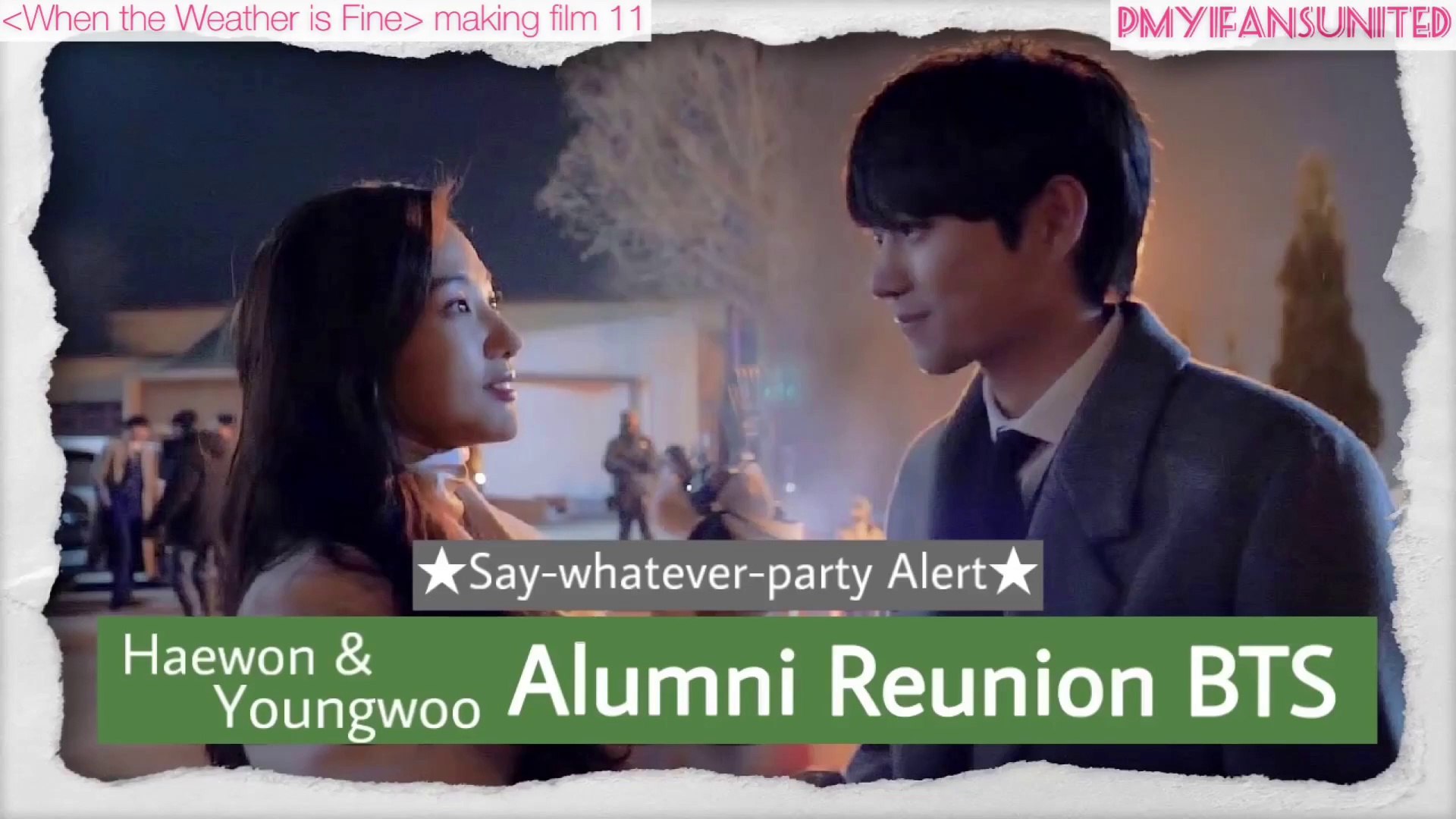 Eng Making Film Alumni Reunion When The Weather Is Fine