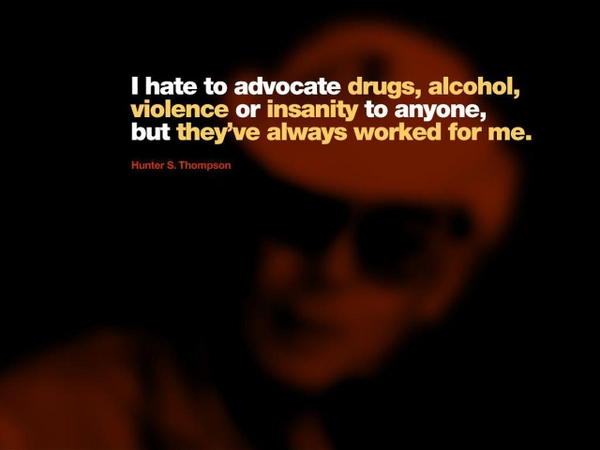 Text Quotes Funny Hunter S Thompson Wallpaper