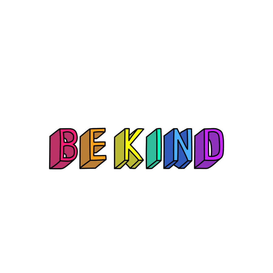Be Kind Wallpaper