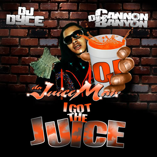 OJ THE JUICE MAN I Got The Juice frjpg