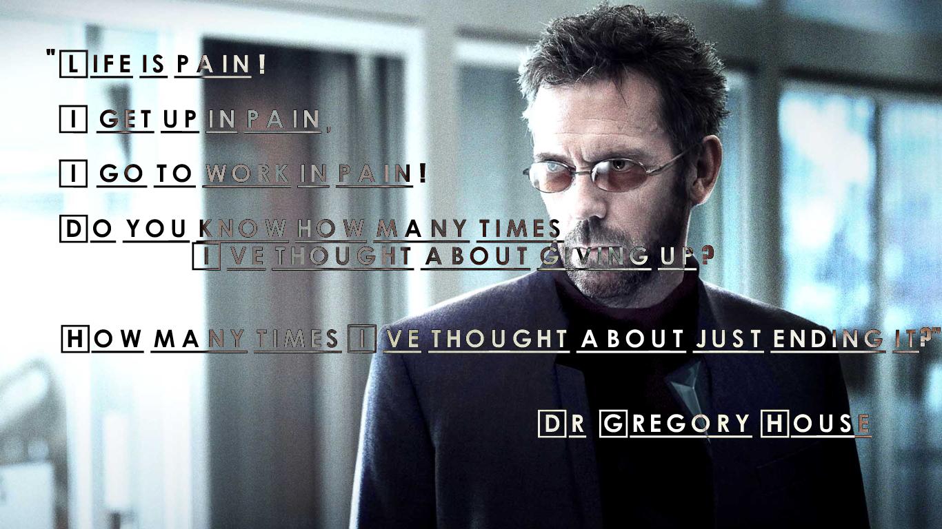 DR HOUSE QUOTES PAIN WALLPAPER   98741   HD Wallpapers