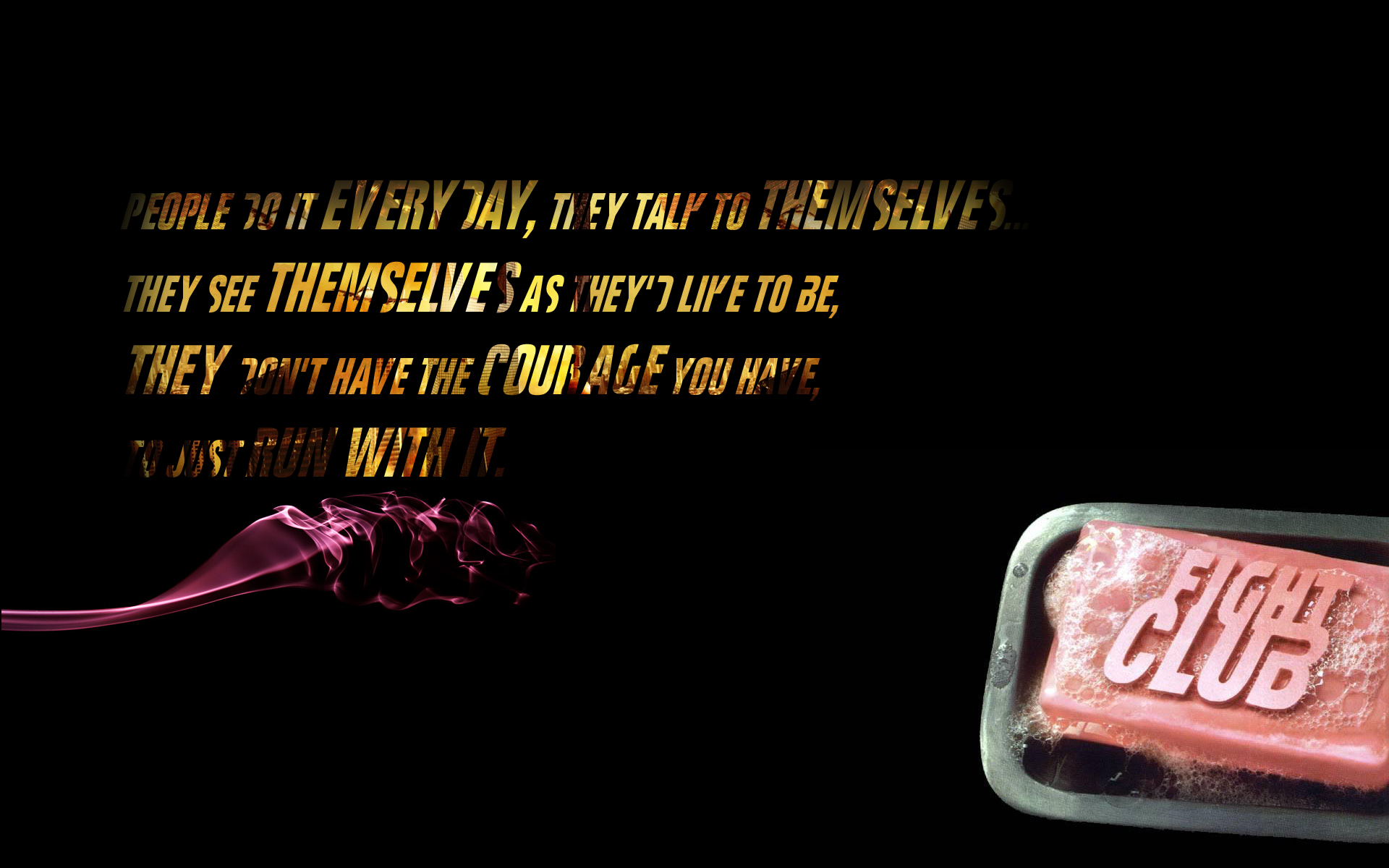 Quotes Fight Club Soap Tyler Durden Wallpaper Background