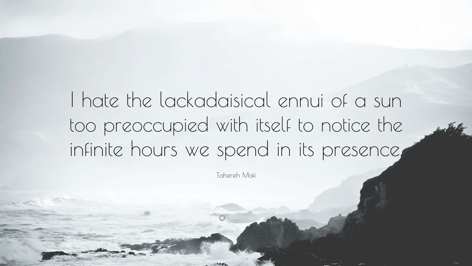 Lackadaisical Ennui Quote Sea Wallpaper