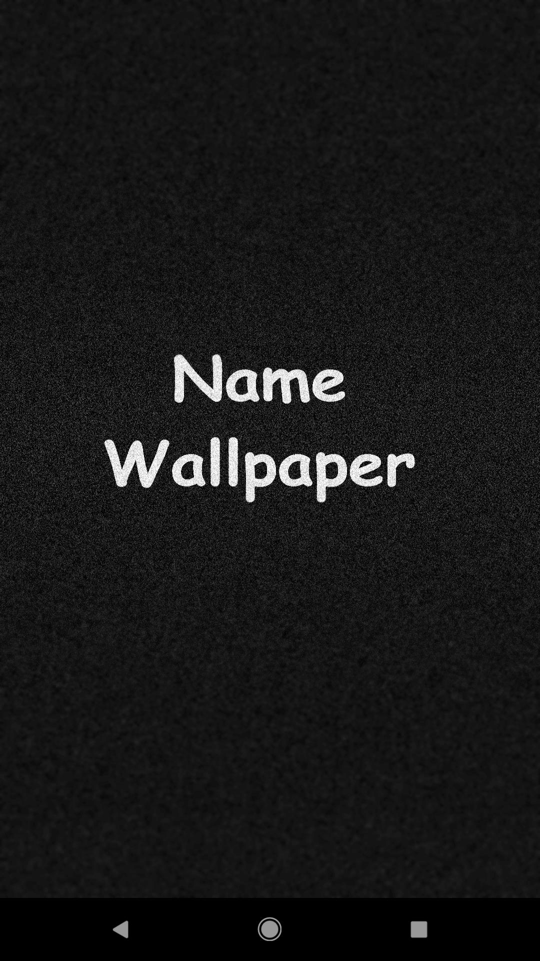 Name Wallpaper For Android Apk