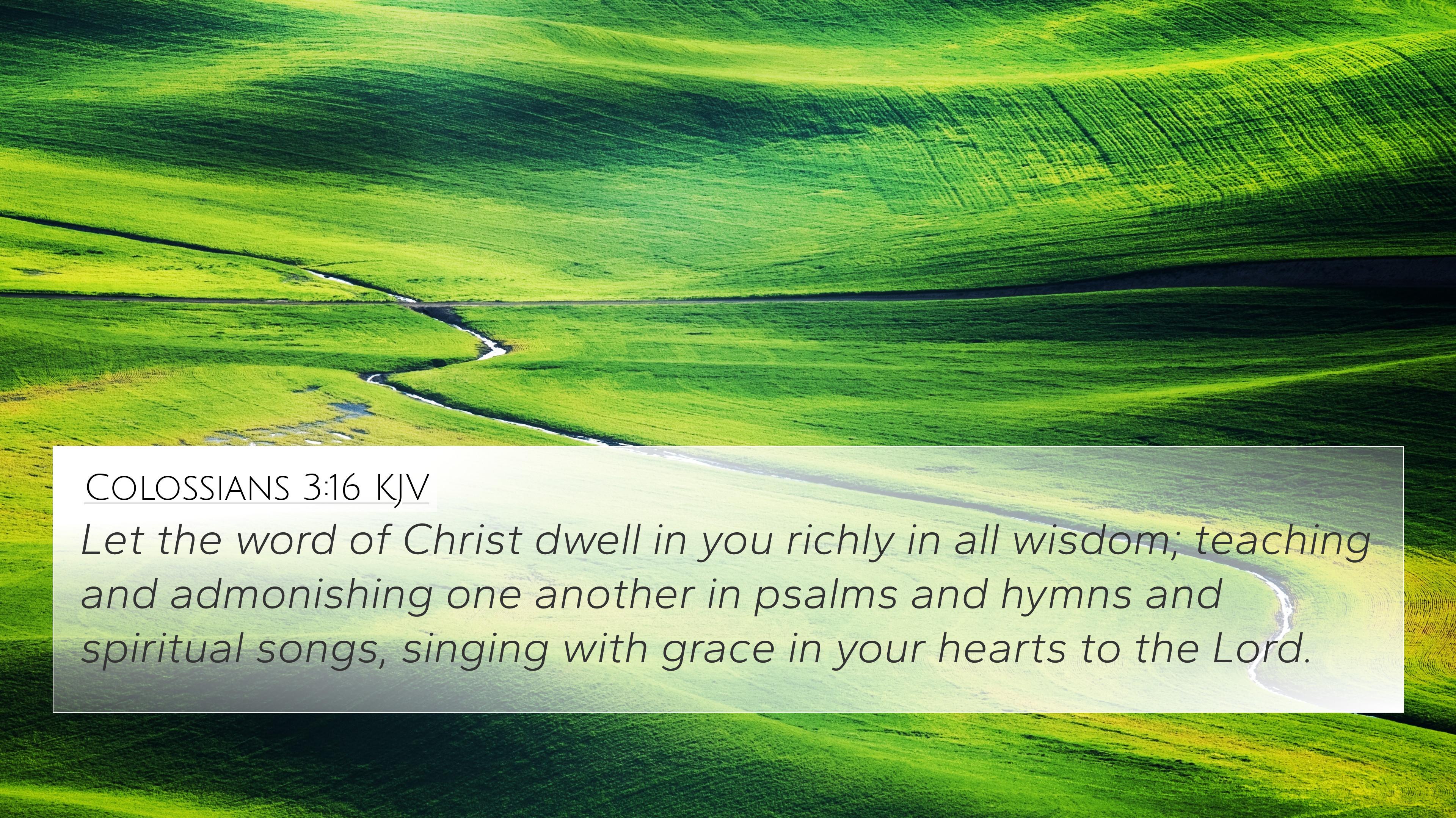 Colossians Kjv 4k Wallpaper Let The Word Of Christ Dwell In