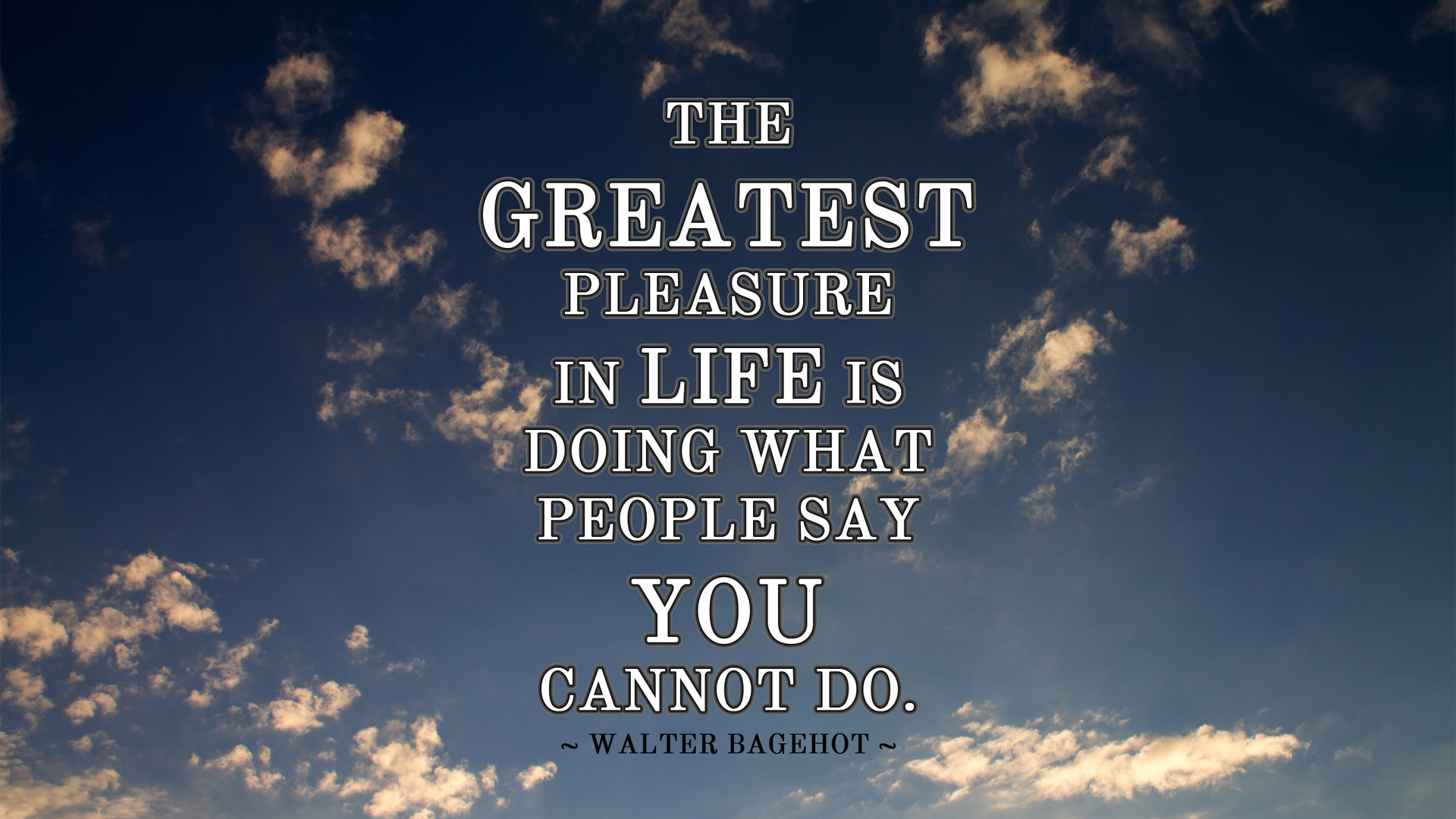 Motivational quote by Walter Bagehot against a backdrop of a cloudy sky. The quote reads: 