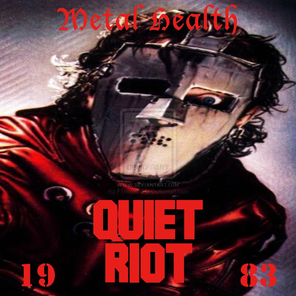 Quiet Riot Metal Health By Ftnathanfd