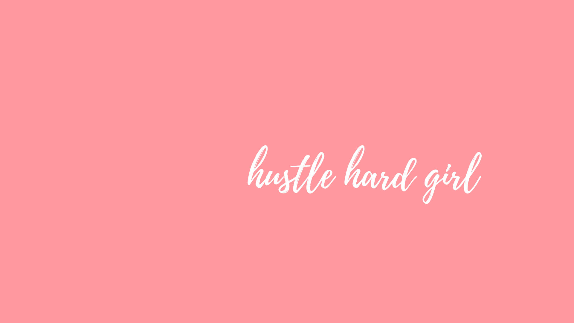 Hustle Hard Wallpaper