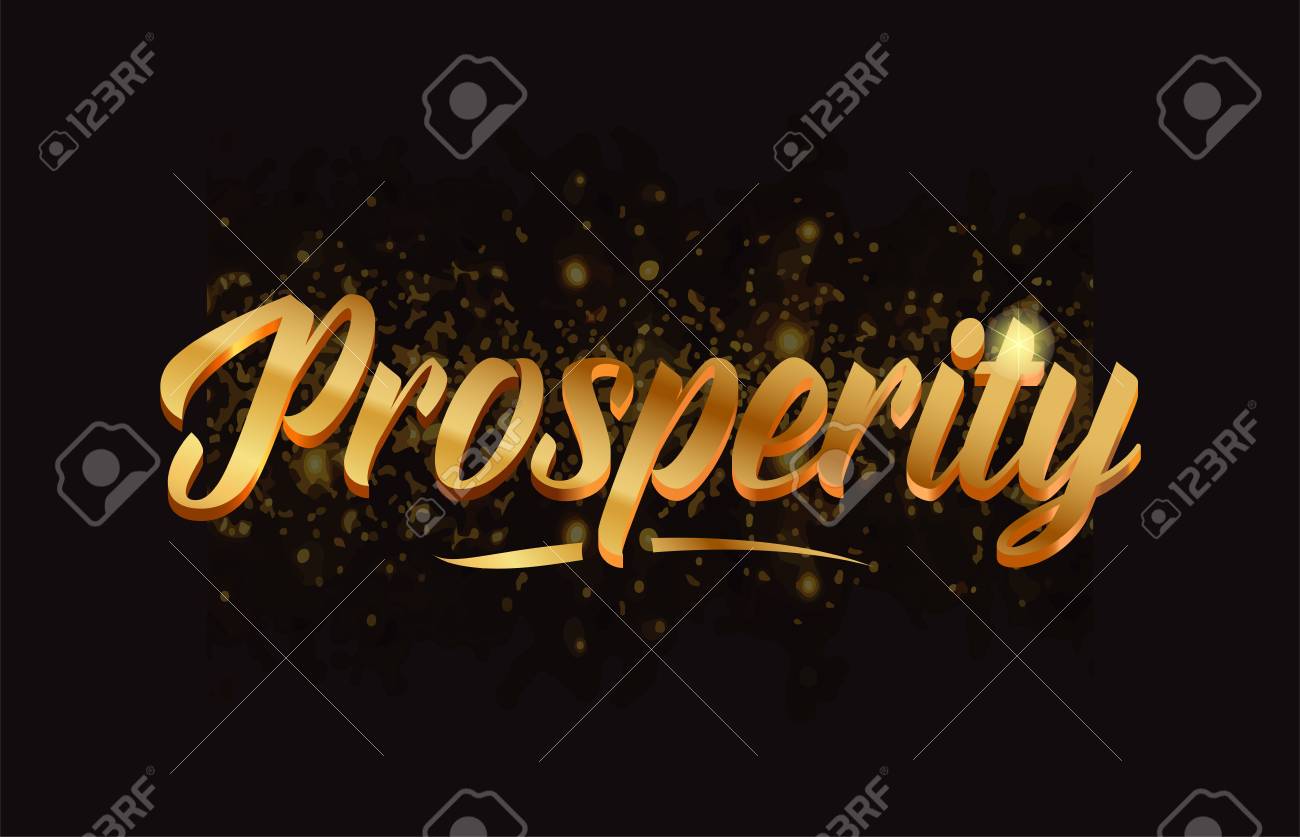 Prosperity Gold Word Text With Sparkle And Glitter Background