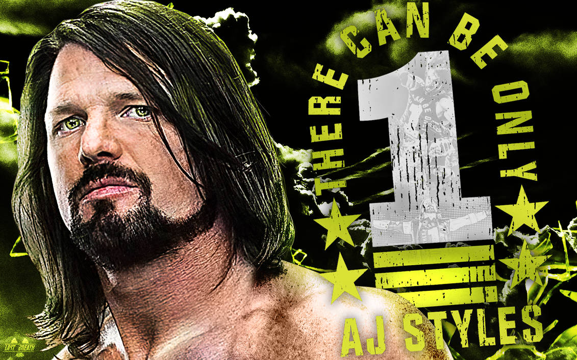Wwe Aj Styles There Can Be Only Wallpaper By Lastbreathgfx