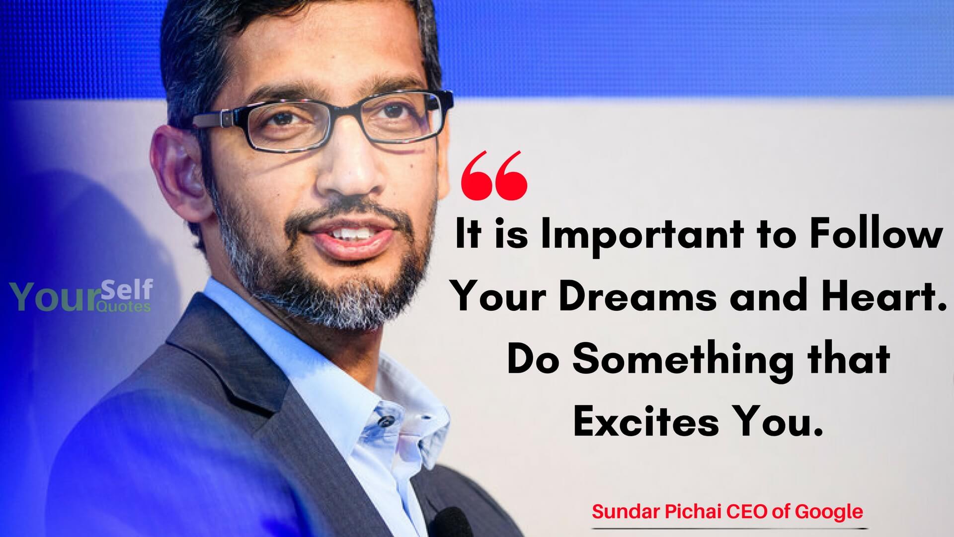 Sundar Pichai Quotes And Success Stories To Motivate You In Life