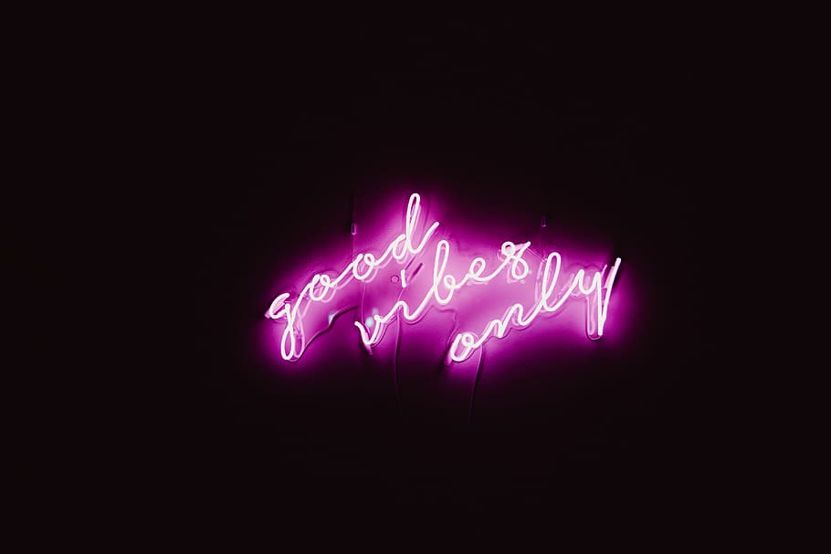 HD Wallpaper Good Vibes Only Neon Signage Light Lights
