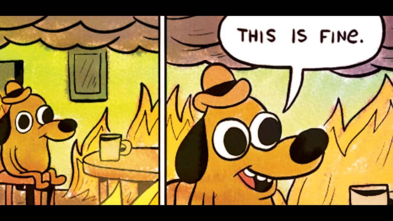 This Is Fine Wallpaper