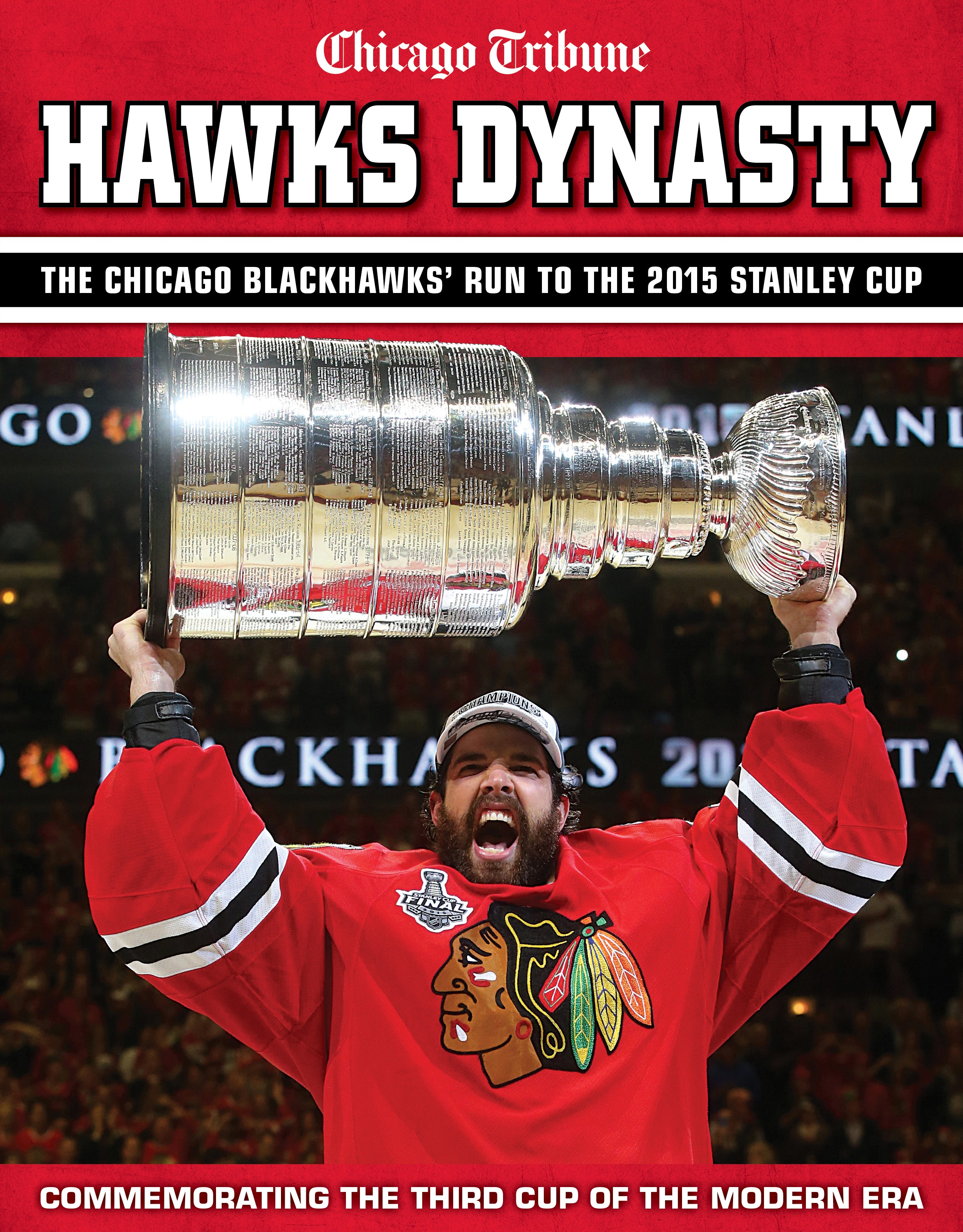 Hawks Dynasty The Chicago Blackhawks Run To Stanley Cup
