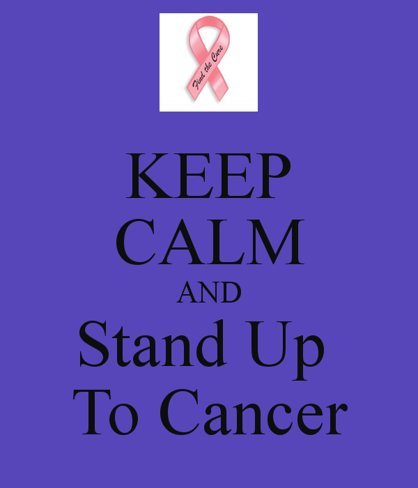 Keep Calm And Stand Up To Cancer Carry On Image