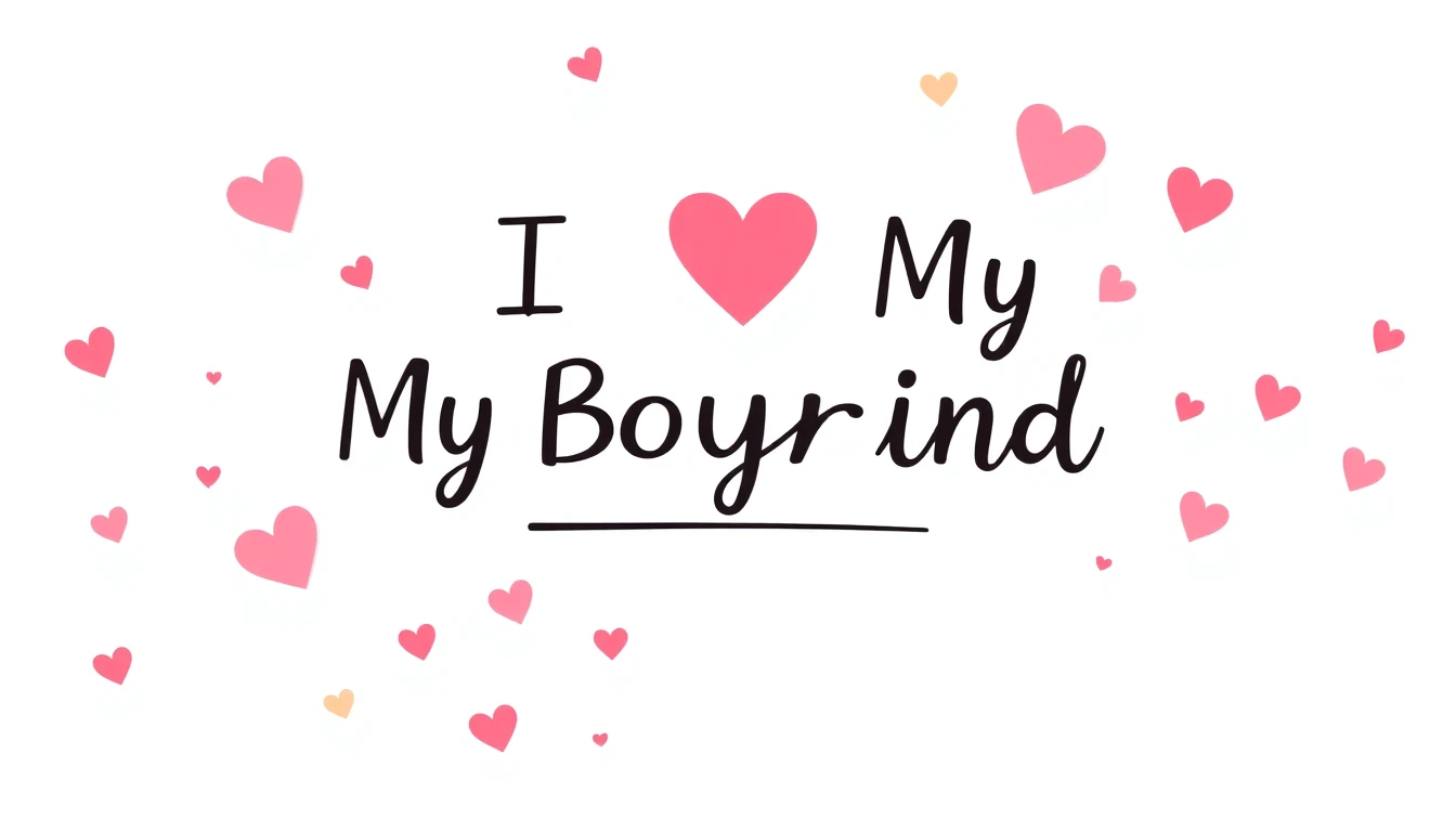 I Heart My Boyfriend Wallpaper