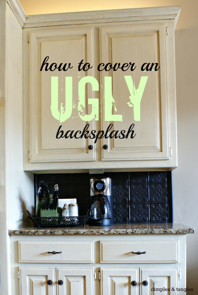 Dimples and Tangles How to Cover an Ugly Kitchen Backsplash Way Back 800x1195