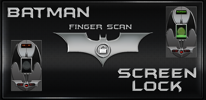 Batman Finger Scan Screen Lock