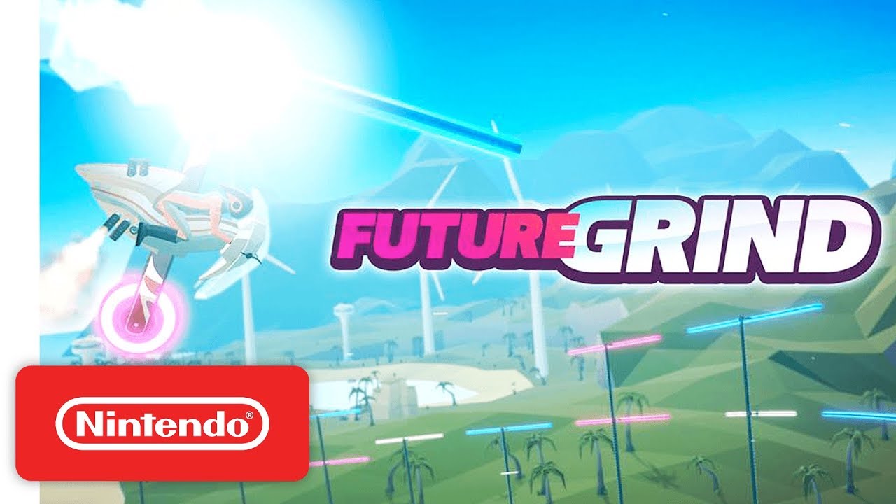 Futuregrind Launch Trailer Nintendo Switch