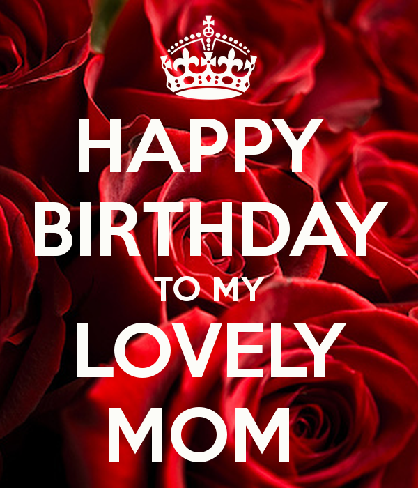 Happy Birthday Mom Quotes Pictures, Photos, Images, and Pics for Facebook,  Tumblr, Pinterest, and Twitter