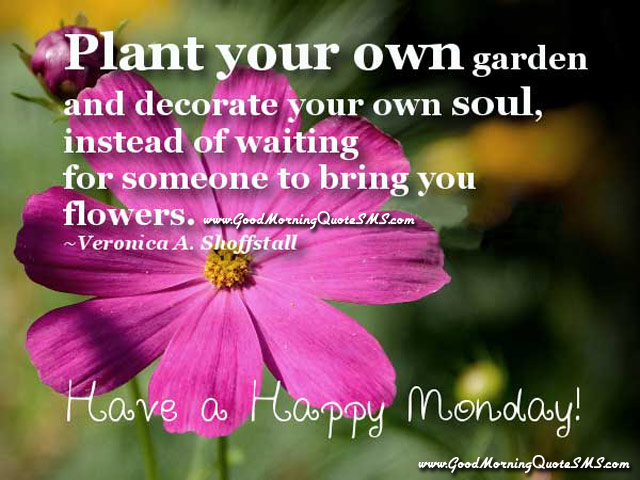 Good Morning Monday Inspirational Quotes Happy Monday Images