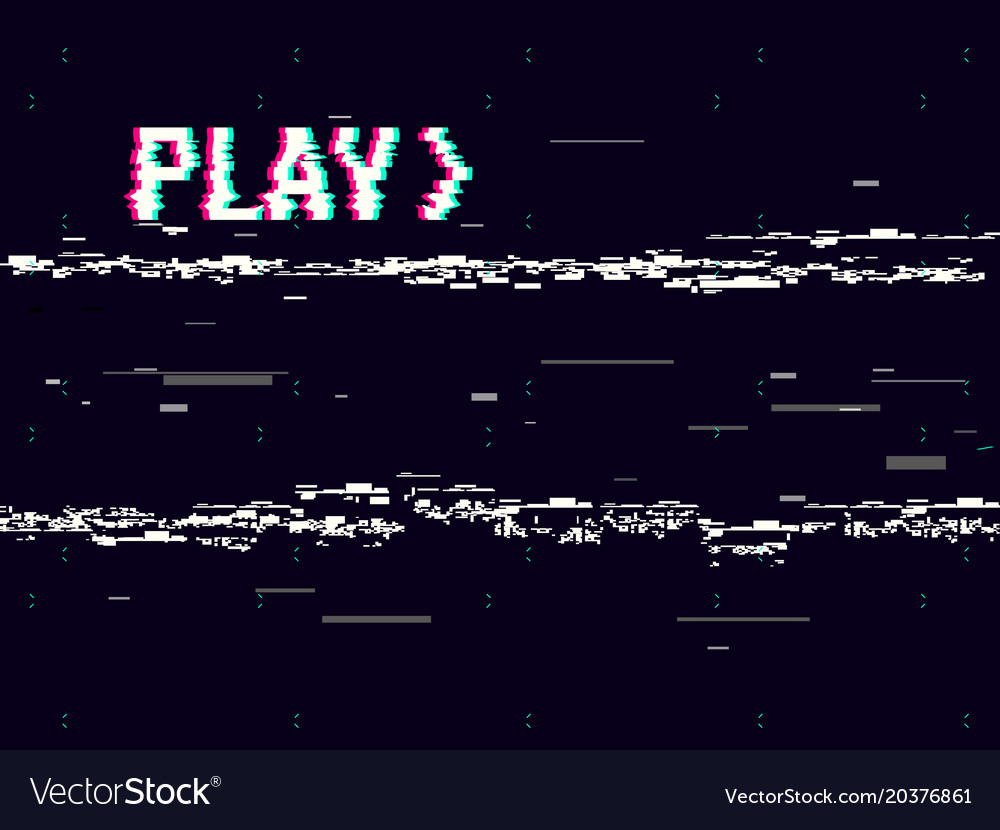 Vhs Glitch Play Effect Background Retro Playback Vector Image