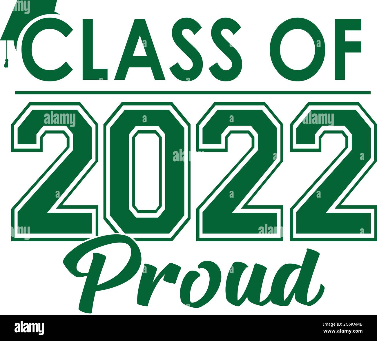 Class of 2022 Proud Green Stock Vector Image Art