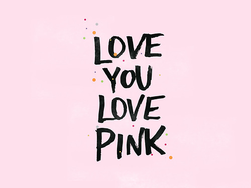Victorias Secret Love You Love Pink wallpaper XOX 500x375