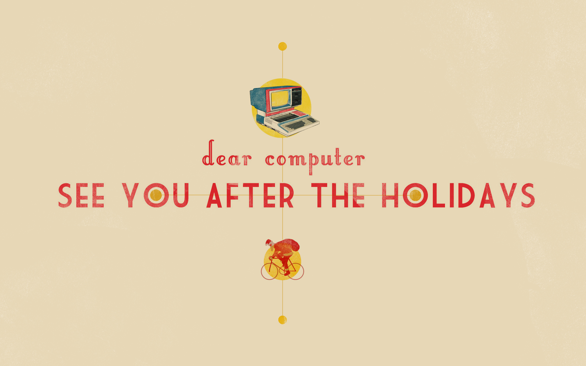 The See You After Holidays Wallpaper