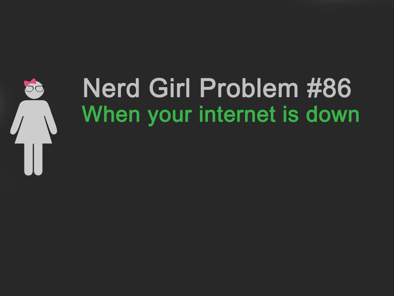 Image Of Geek Nerd Girl Problems Problem