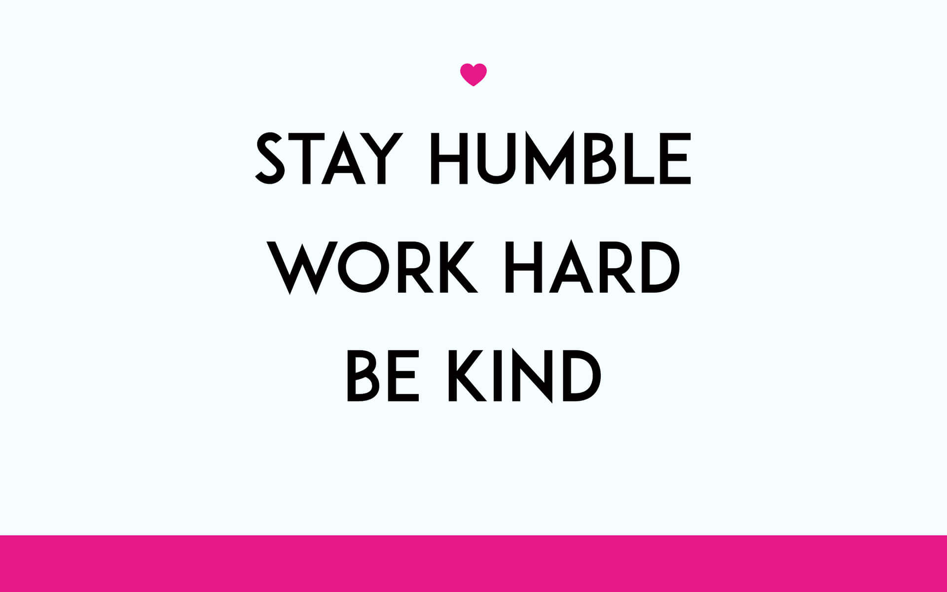 Be Kind Wallpaper
