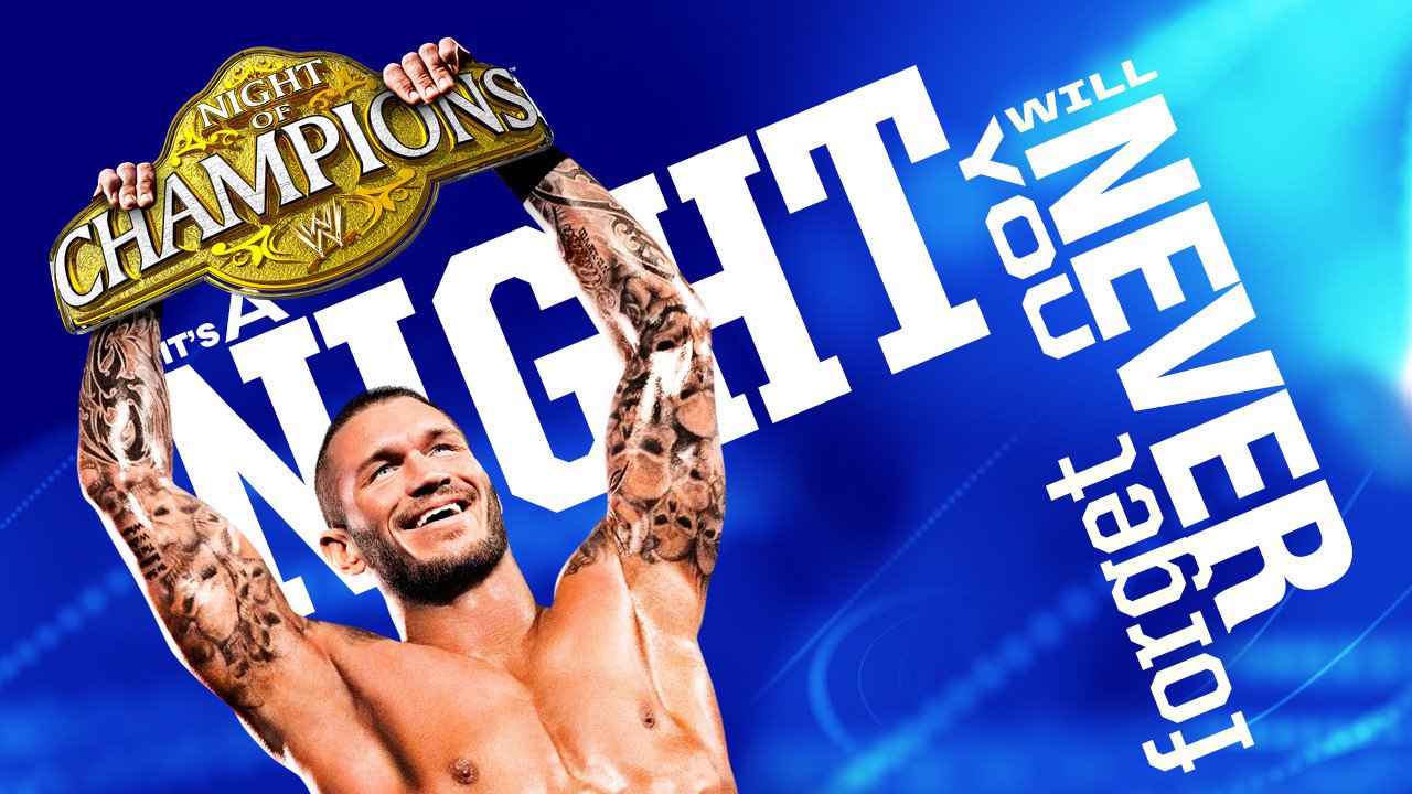 Wwe Night Of Champions Posters Wallpaper Trailers Prime
