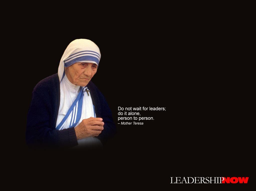 Free download Mother Teresa Quotes Wallpaper Collection of Quotes