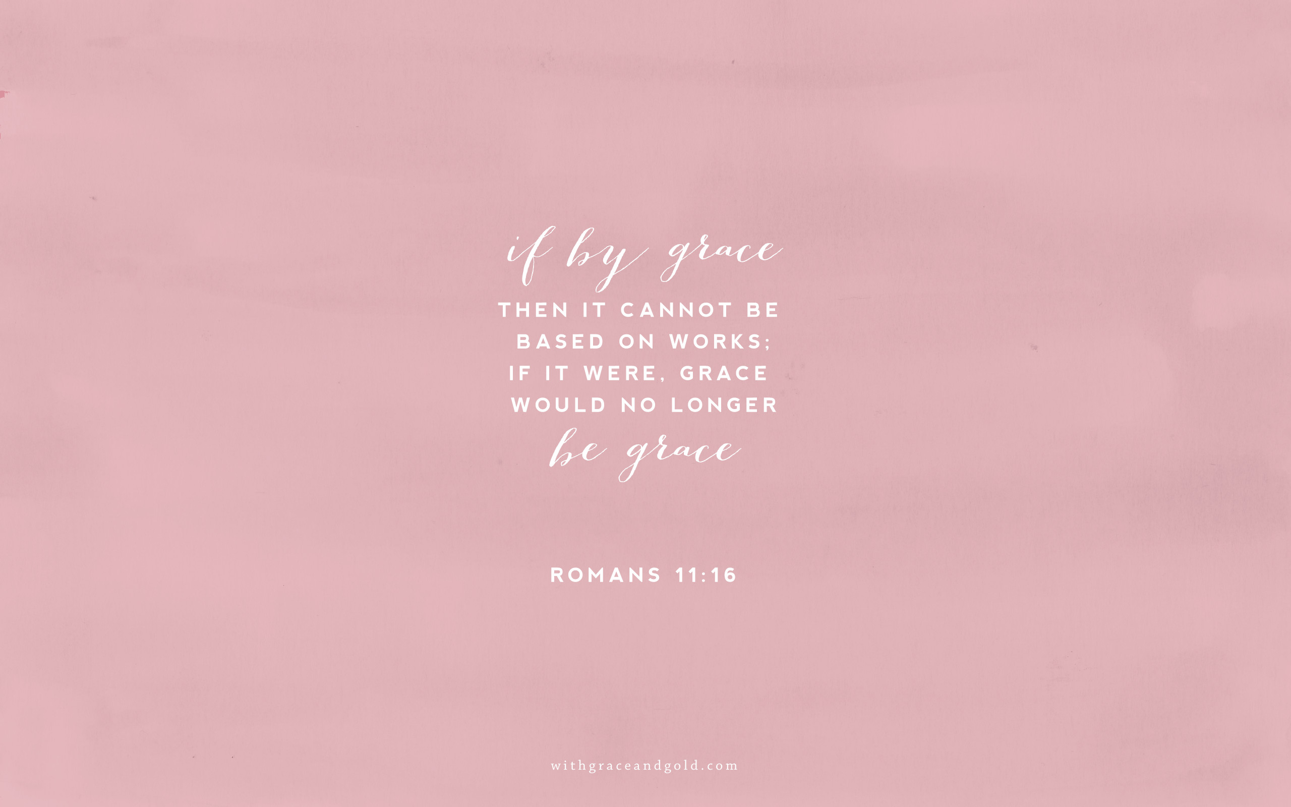 Pink background with Romans 11:16 Bible verse about grace