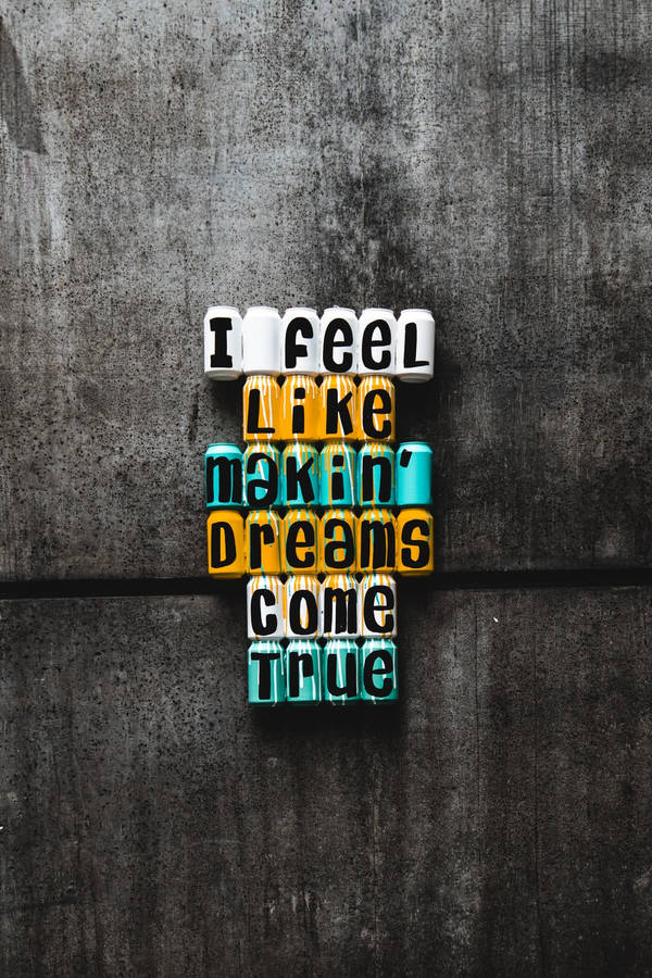 Inspiring Quotes Phone Wallpaper
