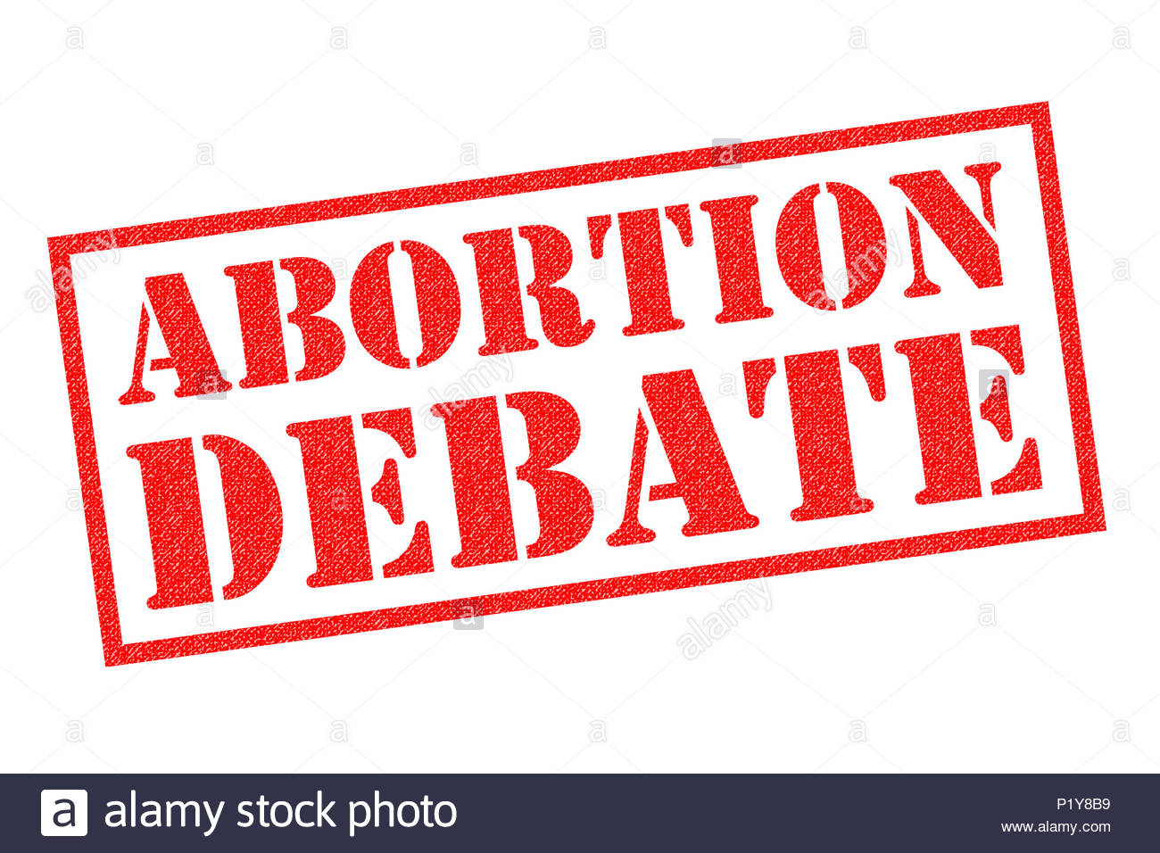 Abortion Debate Red Rubber Stamp Over A White Background Stock