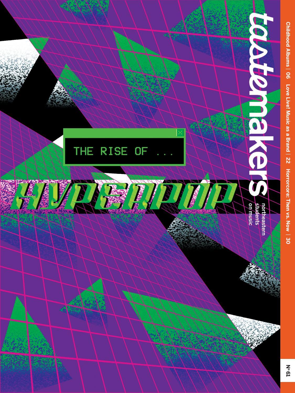 Issue 61 The Rise of Hyperpop by tastemakers   Issuu