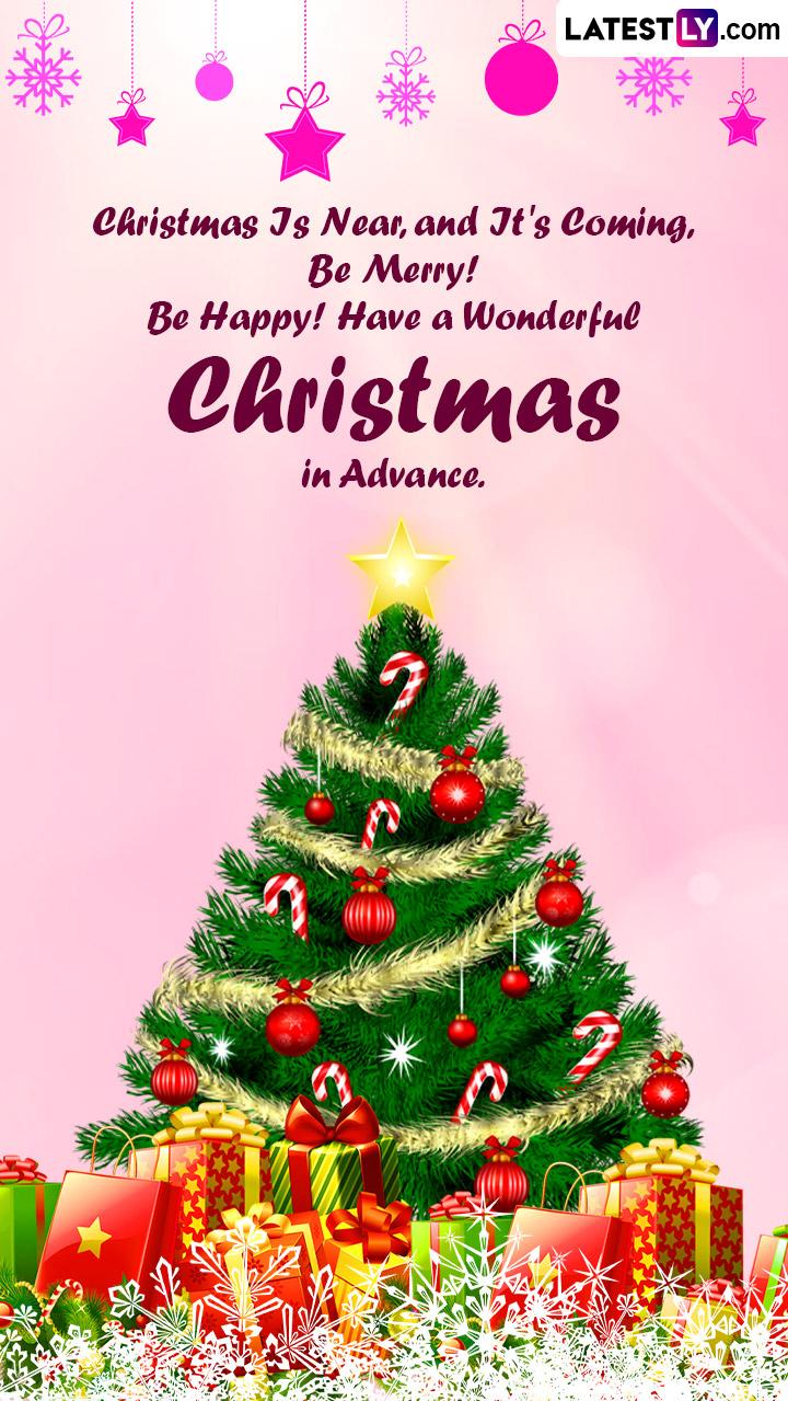 Merry Christmas in Advance Share Wishes and Greetings