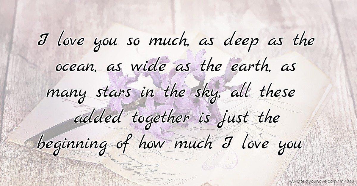 I Love You So Much As Deep The Ocean Wide Text