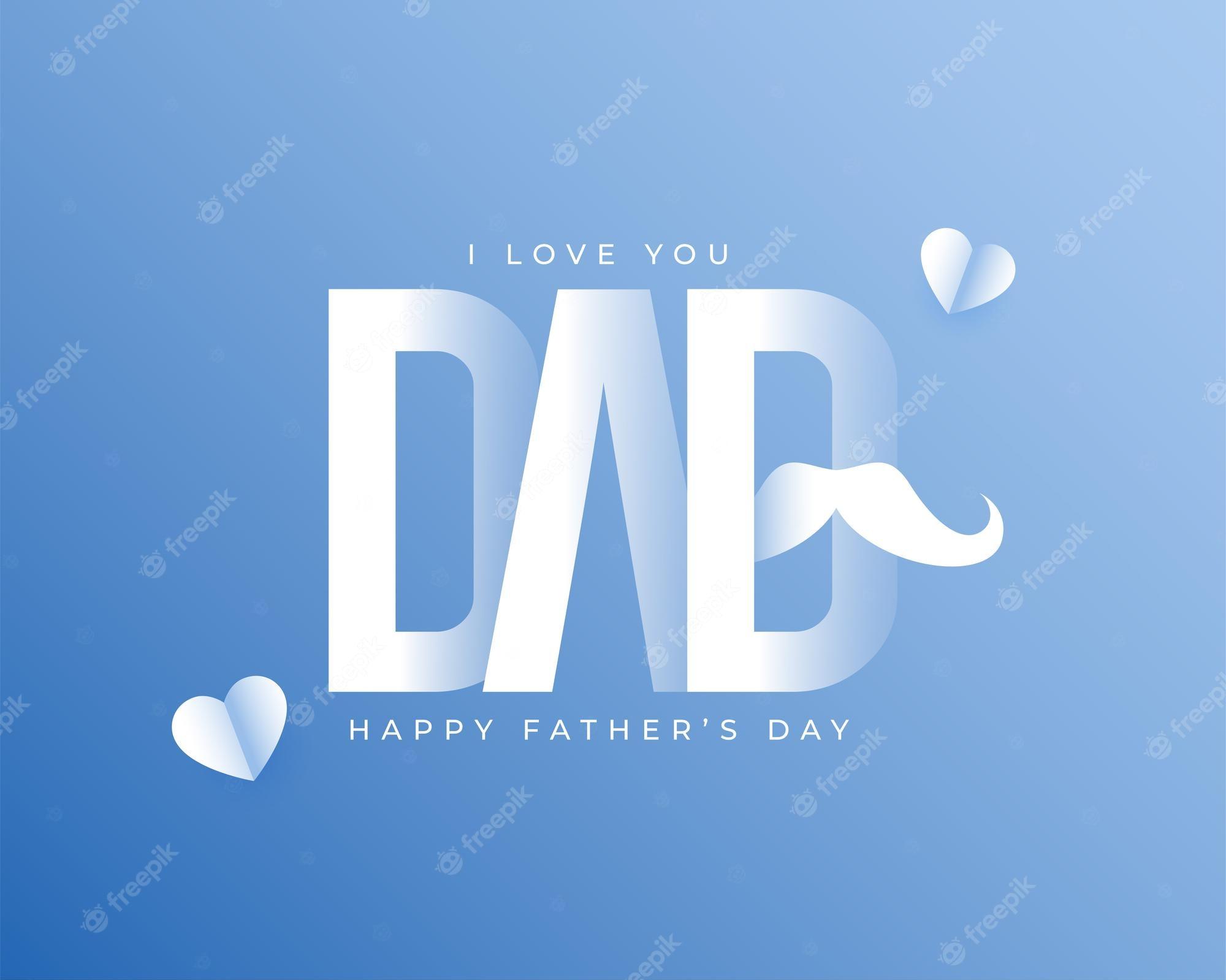 Vector Creative Love You Dad Message On Father S Day