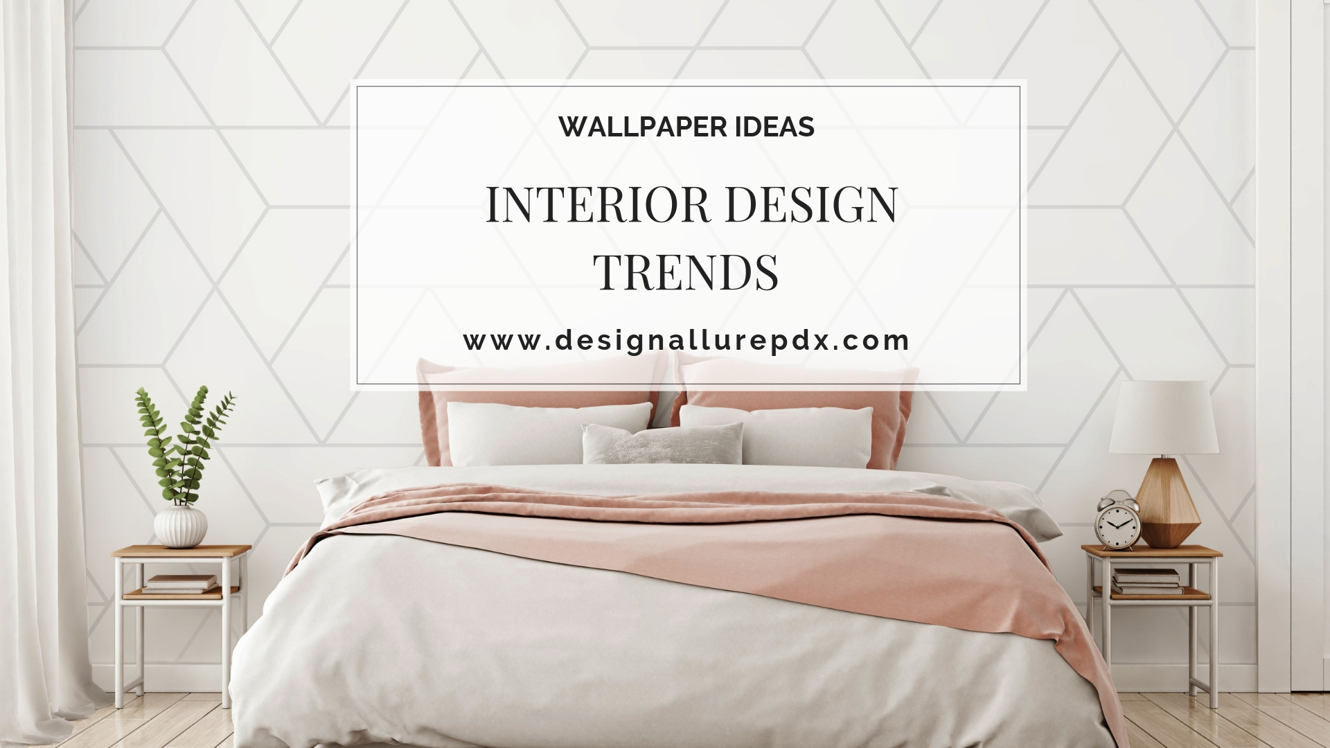 Interior Design Trends Top Wallpaper You Ll Love