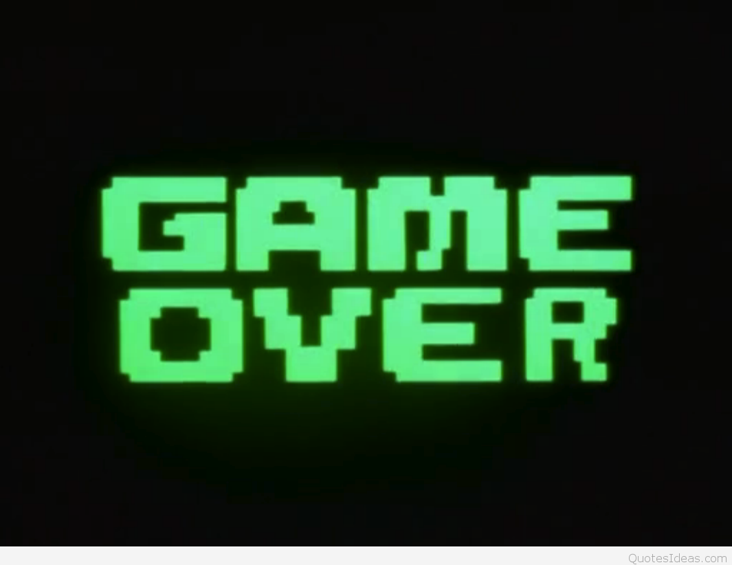 Best Game Over Quotes Wallpaper