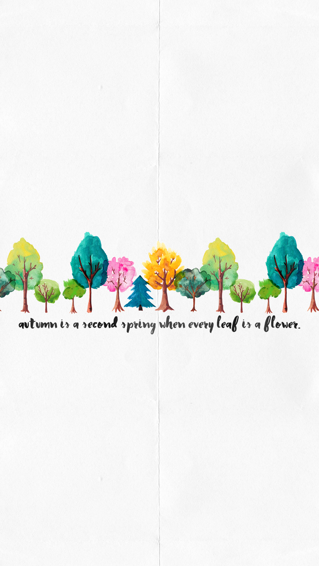 The Writing S On Wall When Every Leaf Is A Flower Pop Goes