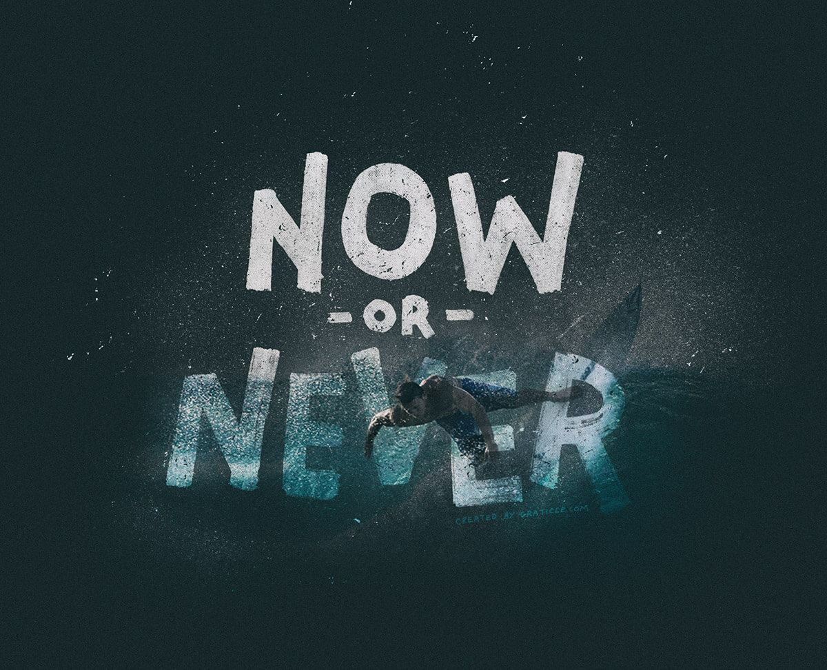 Now Or Never Surfing Hand Lettering Wallpaper Graticle Design